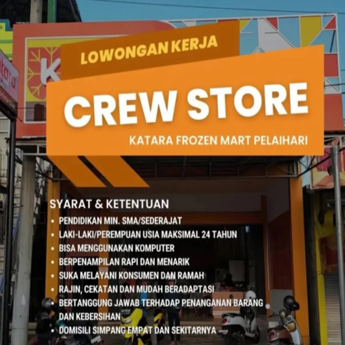 Lowongan Kerja Crew Store Katara Frozen Mart Pelaihari Terbaru untuk Lulusan SMA